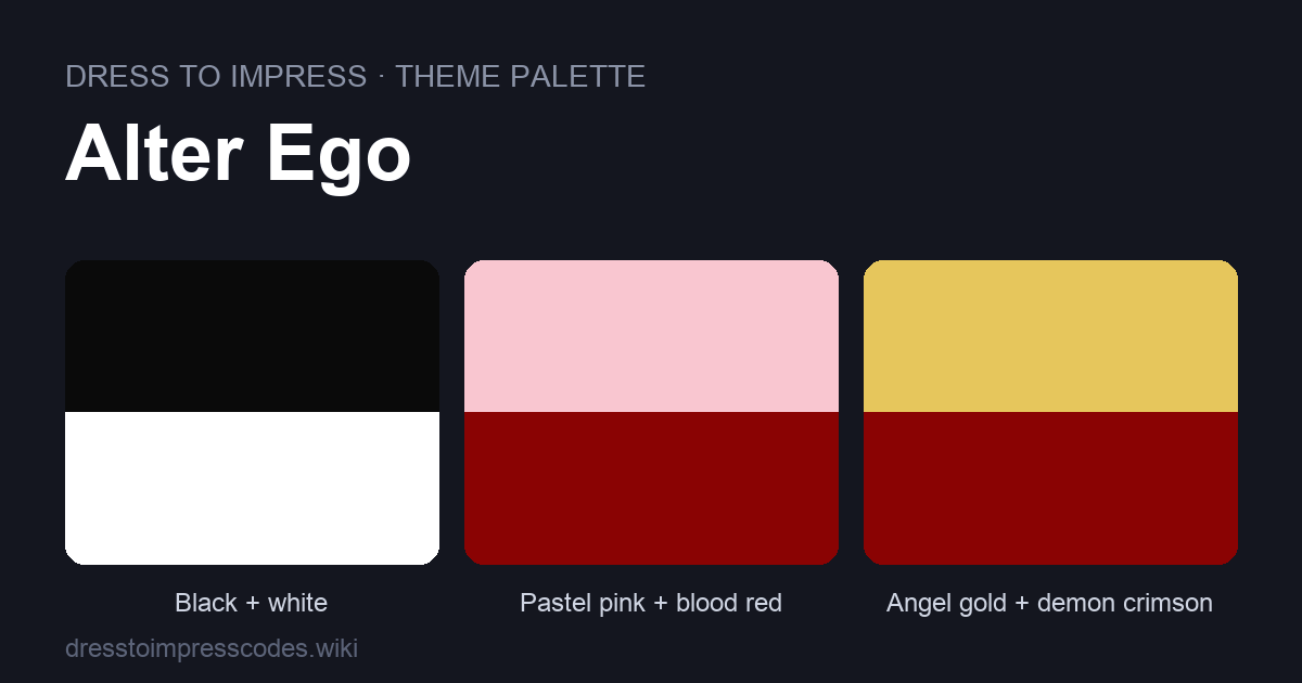 Alter Ego DTI theme colour palette — outfit colours: Black + white, Pastel pink + blood red, Angel gold + demon crimson