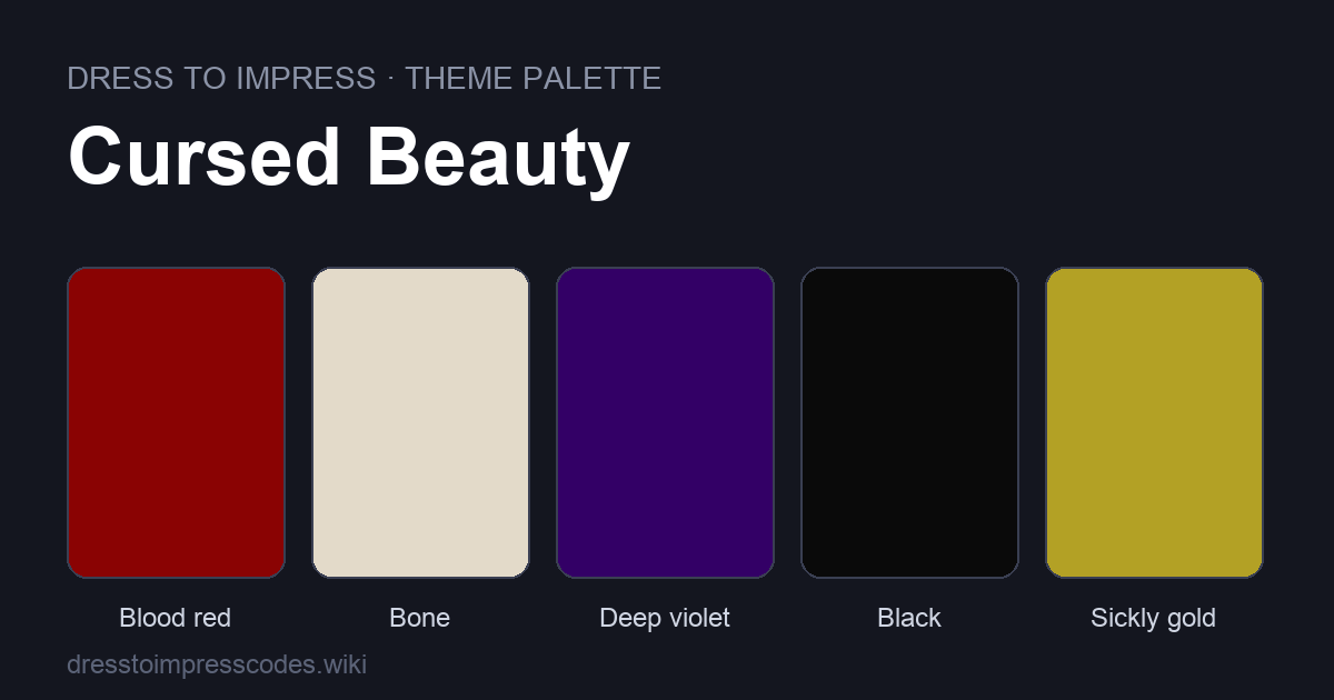 Cursed Beauty DTI theme colour palette — outfit colours: Blood red, Bone, Deep violet, Black, Sickly gold