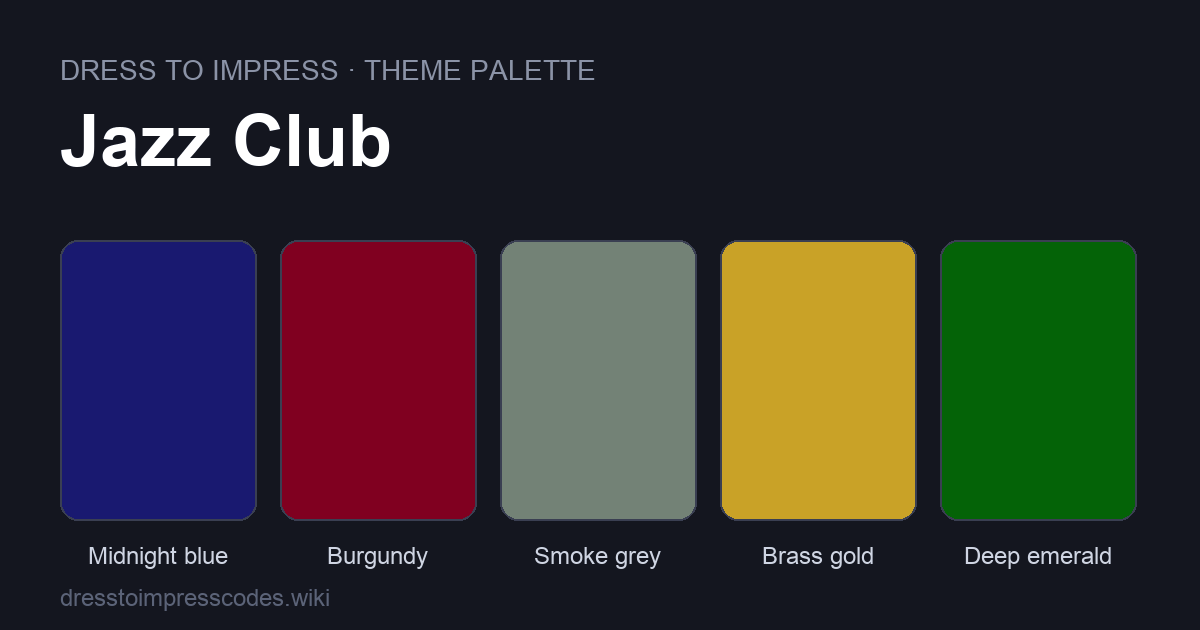 Jazz Club DTI theme colour palette — outfit colours: Midnight blue, Burgundy, Smoke grey, Brass gold, Deep emerald